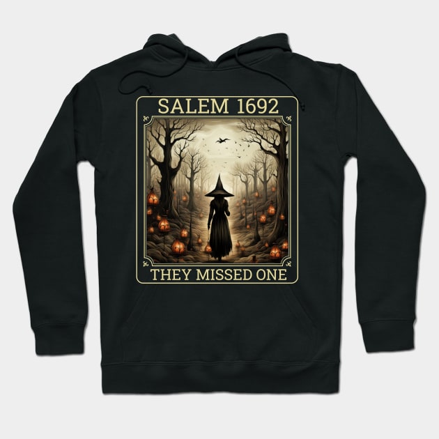 Salem 1692 they missed one Halloween Witch Trials Men Women t shirt Hoodie by ahadnur9926